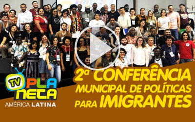  2ª Conferência Municipal de Políticas para Imigrante