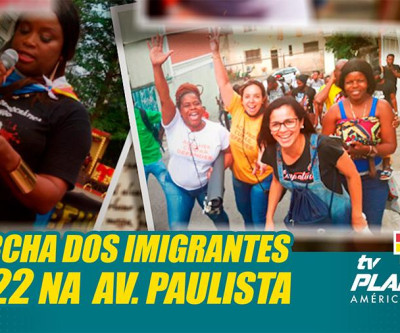 Imigrantes e refugiados marcharam pelos seus direitos na Av. Paulista em São Paulo