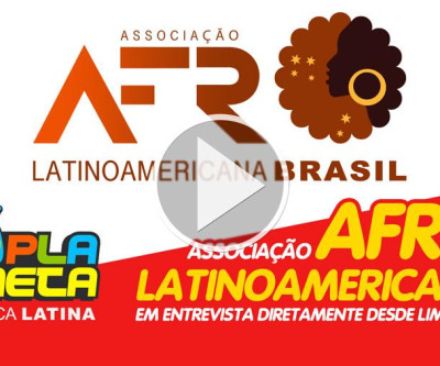Associação Afro Latino-americana Brasil - desperta expetativas positivas em Lima capital do Peru