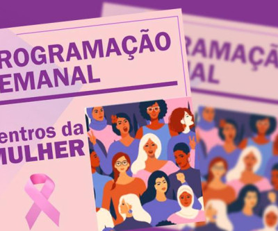 Programação Semanal - Centros da Mulher Brasileira (25/11 a 30/11)