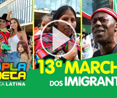 13ª Marcha dos Imigrantes e Refugiados 2019