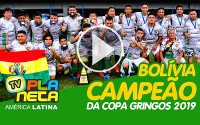 Bolívia campeão da Copa Gringos 2019 em São Paulo. 