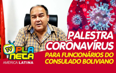 Equipe consular boliviana é capacitada contra transmissão do coronavírus em São Paulo