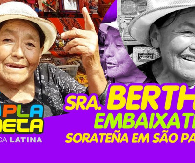 Faleceu a Sra. Bertha, pioneira da gastronomia boliviana de rua em São Paulo