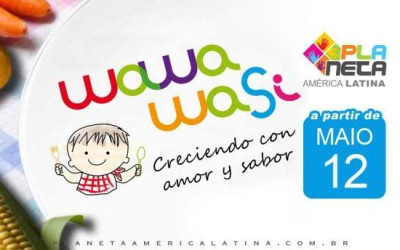 1º WAWA WASI na cidade de São Paulo, para crianças de 0 a 3 anos