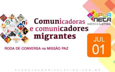 Roda de Conversa Comunicadoras e Comunicadores Migrantes
