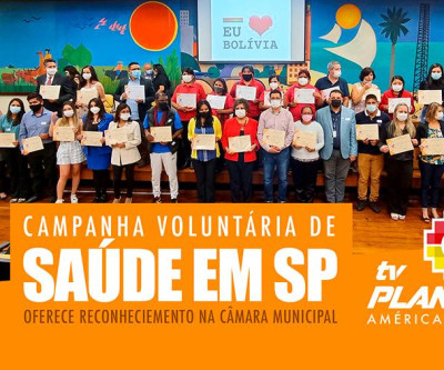 Voluntários de campanha de saúde são homenageados na Câmara Municipal de São Paulo