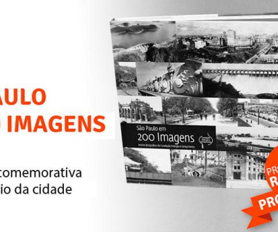 Livro - São Paulo em 200 imagens - Promoção comemorativa aos 468 anos de SP 