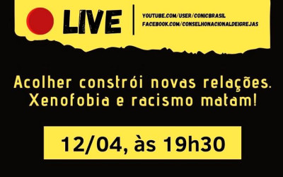 LIVE - Acolher constrói novas relações. Xenofobia e racismo matam! - 12/04/22