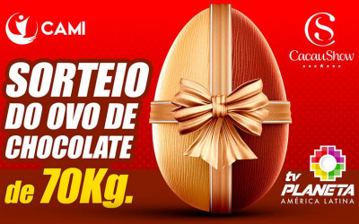 O CAMI realizou o sorteio do OVO DE CHOCOLATE DE 70Kg.