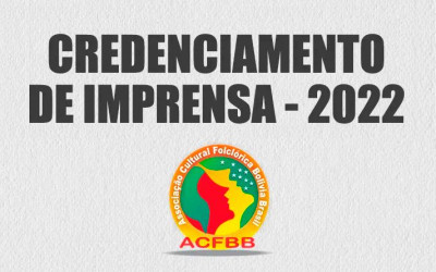 ACFBB abre credenciamento de imprensa para cobertura da entrada folclórica 2022
