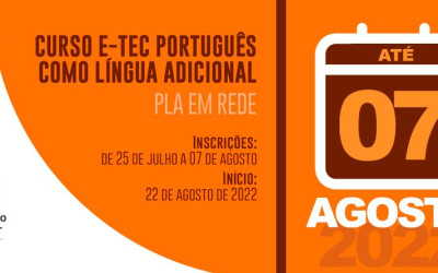 Curso E-Tec Português Como Língua Adicional - Inscricões até 7/8/22