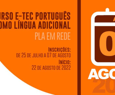 Curso E-Tec Português Como Língua Adicional - Inscricões até 7/8/22