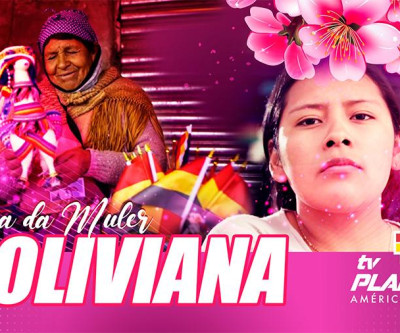 No dia da Mulher Boliviana: Uma mensagem de luta e vitória neste dia tão especial