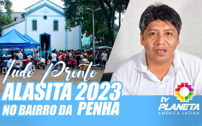 Tudo em dia para ALASITA 2023 no bairro de Penha em São Paulo.