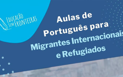 Aulas de Português para Migrantes Internacionais e Refugiados