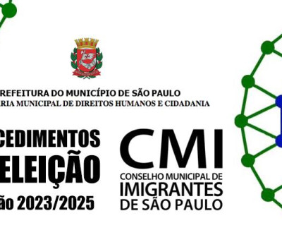 Lançado o edital para procedimento de eleição do Conselho Municipal de Imigrantes 2023/2025