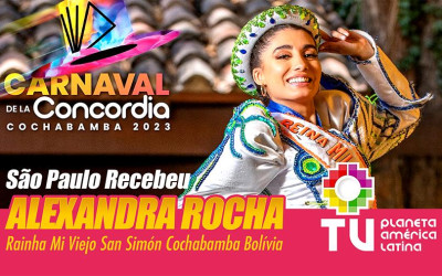 Alexandra Rocha: A Soberana do Carnaval Boliviano 2023 em São Paulo