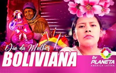 Celebração do Dia da Mulher Boliviana: Uma Mensagem de Força e Luta por um Espaço Merecido