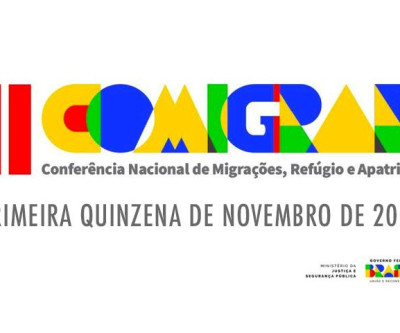 Comunicado: Adiada a 2ª Conferência Nacional de Migrações, Refúgio e Apatridia para Novembro