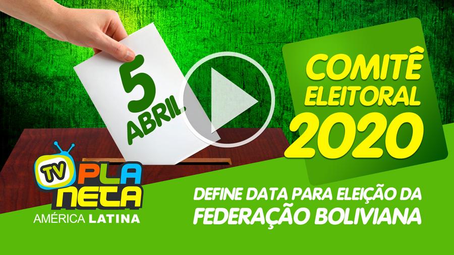 Confirmado para 5 de abril de 2020 as eleições da Federação Boliviana 