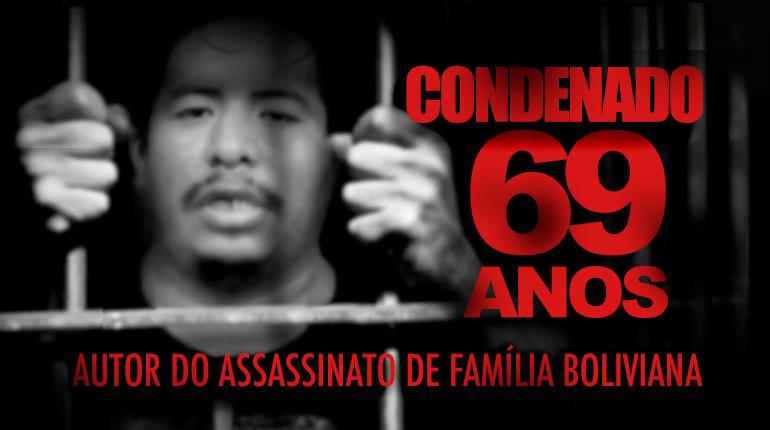 Gustavo Vargas foi condenado a 69 anos e 01 mês  pelo assassinato de uma família boliviana em SP