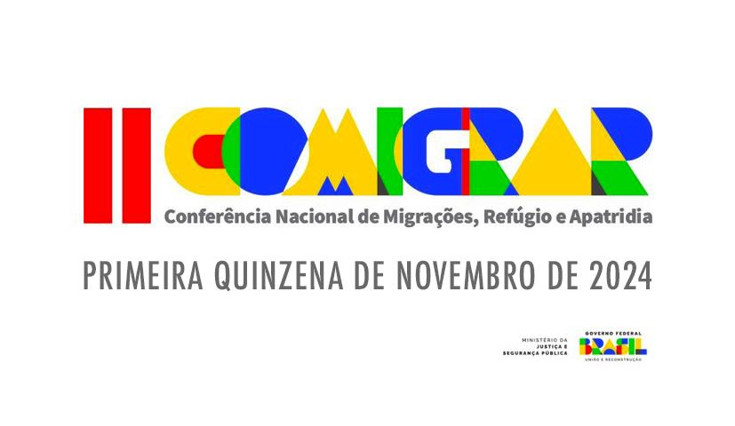 Comunicado: Adiada a 2ª Conferência Nacional de Migrações, Refúgio e Apatridia para Novembro